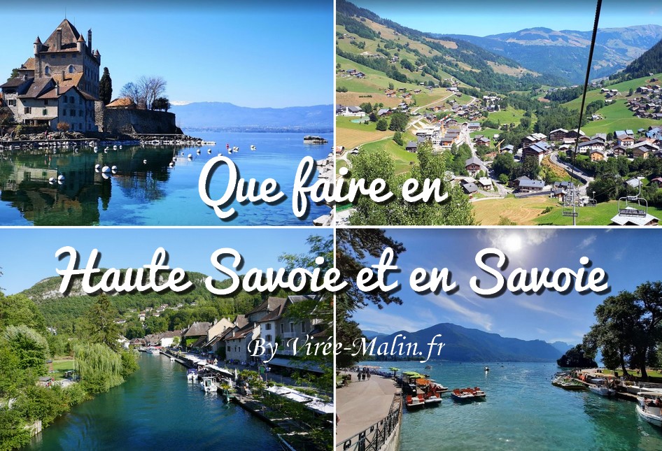 Que faire en Savoie et Haute-Savoie